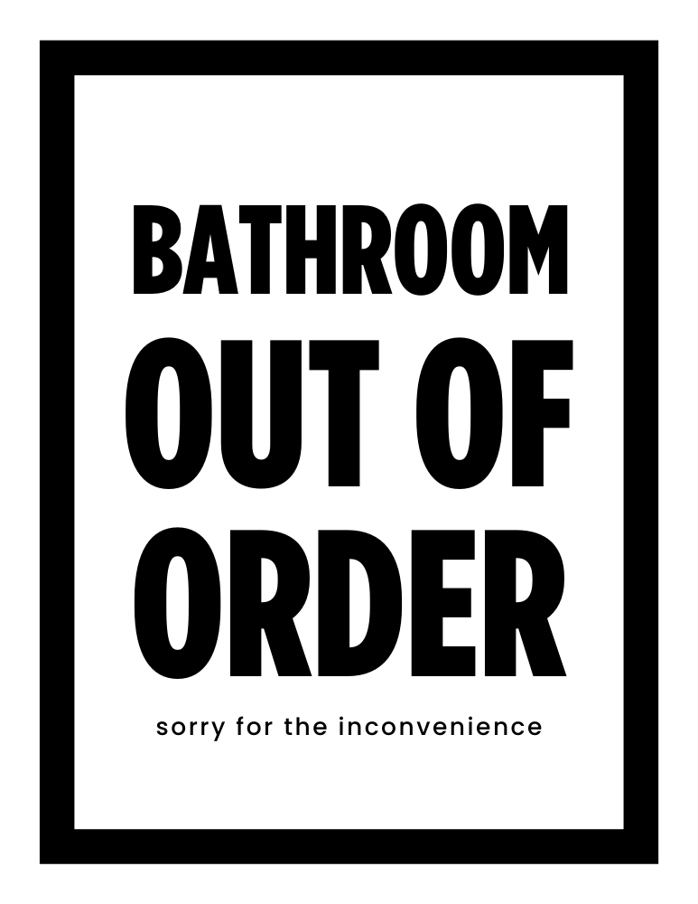 bathroom out of order sign simple