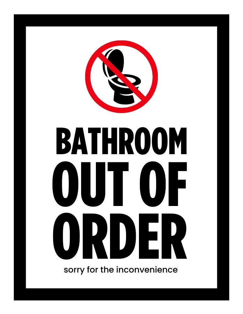 bathroom out of order sign
