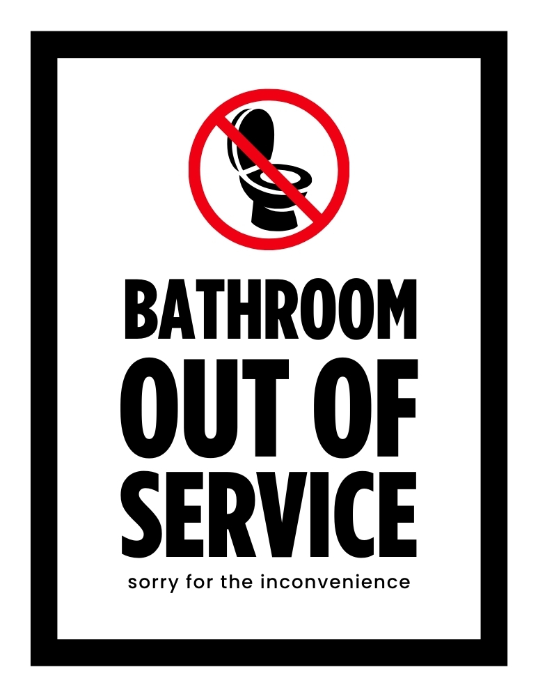 Bathroom Out of Service Sign