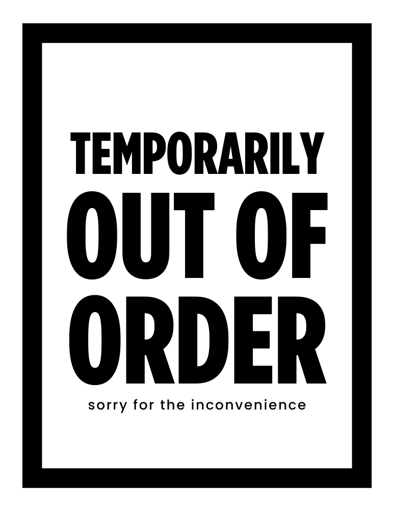 Out of Order Sign Temp