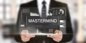 Business mastermind, mastermind business, mastermind business network, mastermind business group, top 10 reasons to join a mastermind business network